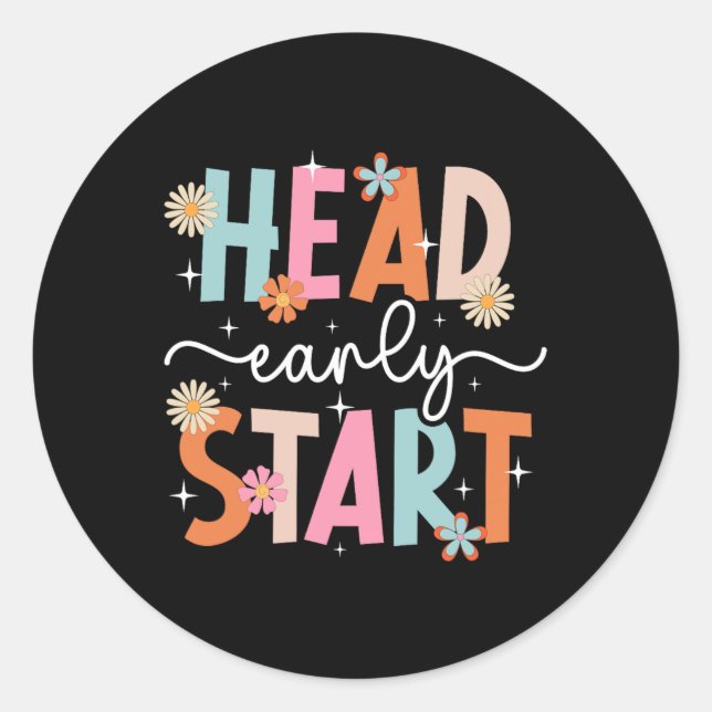 Early Head Start Student First Day Of Head Start T Classic Round Sticker (Front)