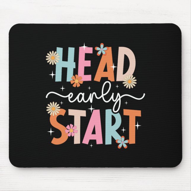 Early Head Start Student First Day Of Head Start T Mouse Mat (Front)