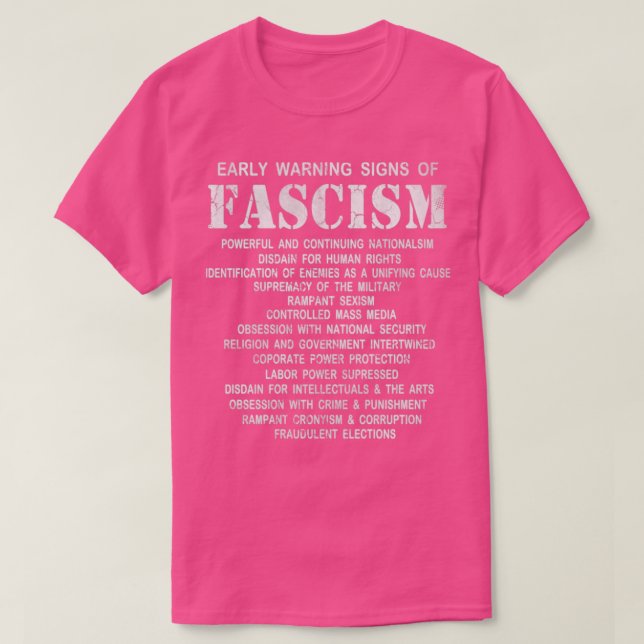 Early Warning Signs Of Fascism T-Shirt (Design Front)