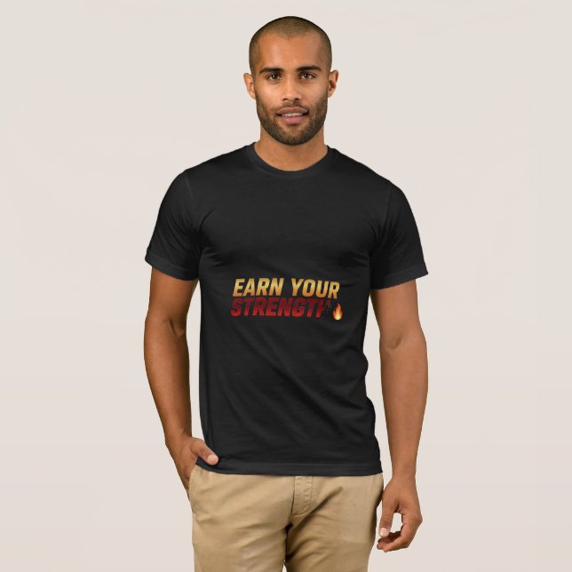 EARN YOUR T-Shirt (Front Full)