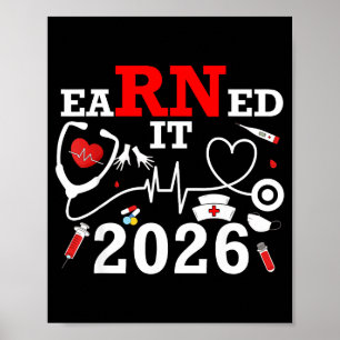 Earned 2026 for nurse graduation or rn lpn class o poster