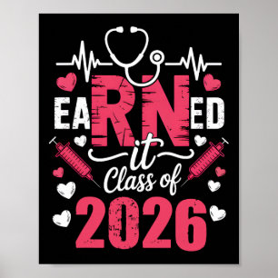 Earned It Cl Of 2026 Nurse Vintage Graduate Rn Lpn Poster