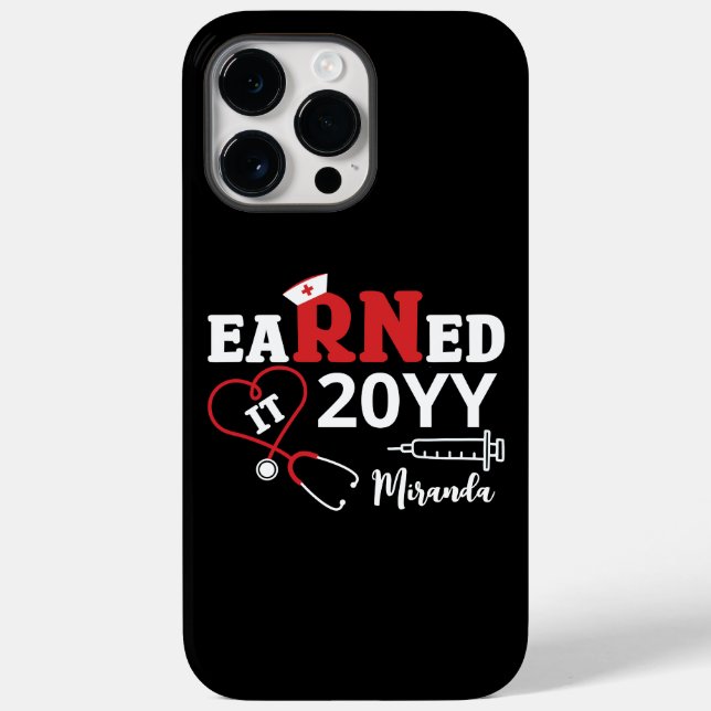 Earned It Personalised Graduation Gifts For Nurses Case-Mate iPhone Case (Back)