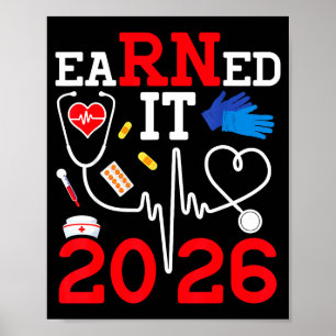 Earned rn class of 2026 nursing graduate registere poster