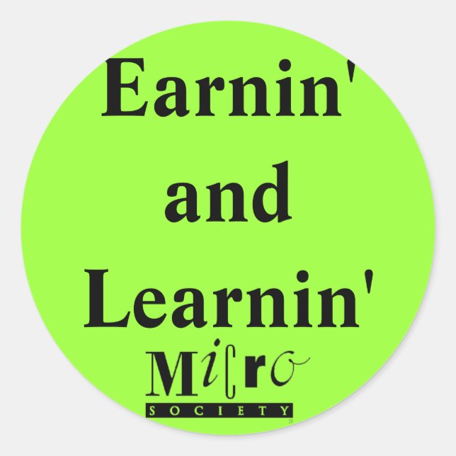 Earnin' and Learnin' Sticker (Front)