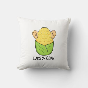 Ears Of Corn Funny Corn Pun Cushion