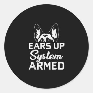 ears up system armed german shepherd classic round sticker
