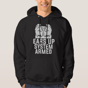 Ears Up System Armed Pitbull Dog Lover Hoodie
