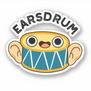 Earsdrum Funny Drummer Eardrum Pun 