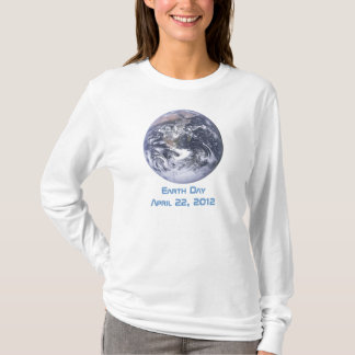 Earth Day 2012 - Earth in full view T-Shirt