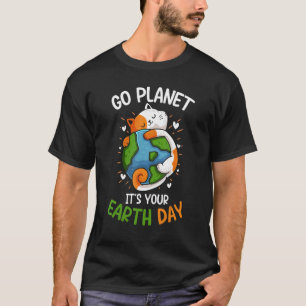 Earth Day 2022 Go Planet It's Your Earth Day Cats T-Shirt