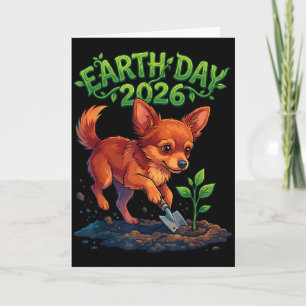 Earth Day 2026 Cute Chihuahua Dog Planting Tree Ca Card