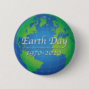 Earth Day 50 Year Anniversary 2020 6 Cm Round Badge