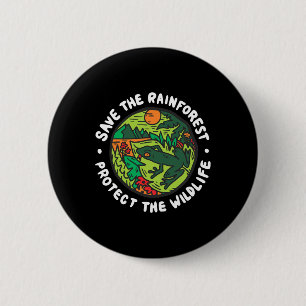 Earth Day Apparel Protect The Wildlife Save The Ra 6 Cm Round Badge