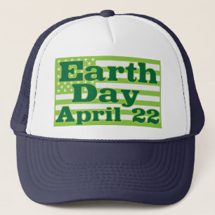 Earth Day April 22 Trucker Hat