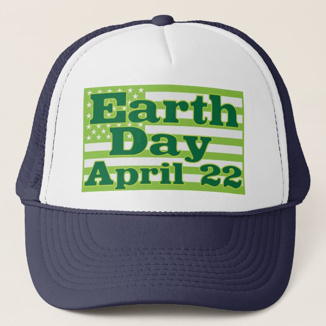 Earth Day April 22 Trucker Hat (Front)