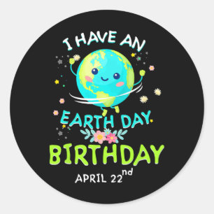 Earth Day April 22nd Green Birthday Classic Round Sticker