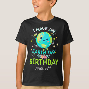 Earth Day April 22nd Green Birthday T-Shirt