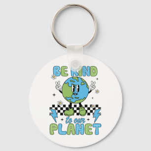 Earth Day Be Kind To Our Planet Earth Day Environm Key Ring