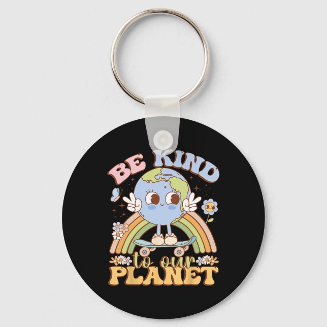 Earth Day Be Kind To Our Planet  Key Ring (Front)