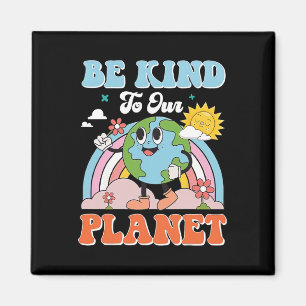 Earth Day Be Kind To Our Planet Retro Cute Earth D Magnet