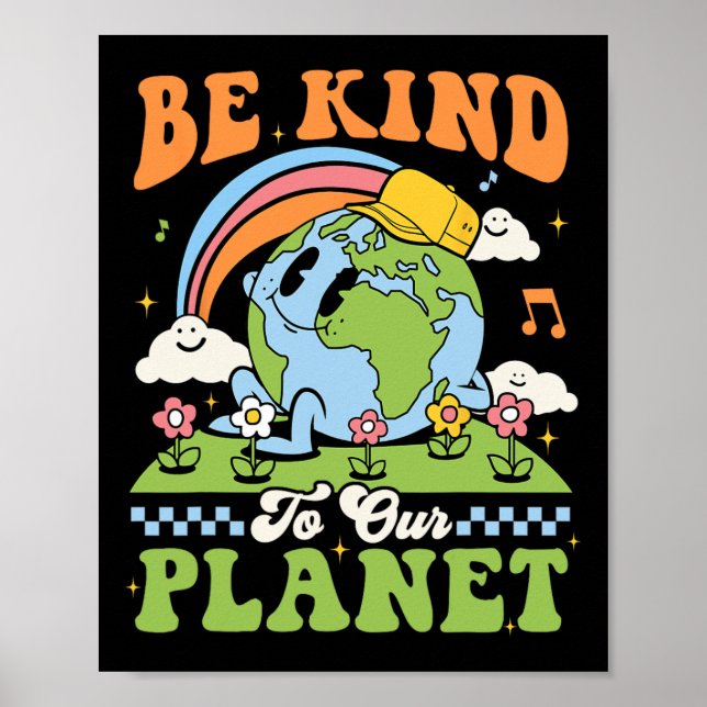 Earth Day Be Kind To Our Planet Retro Groovy Earth Poster (Front)