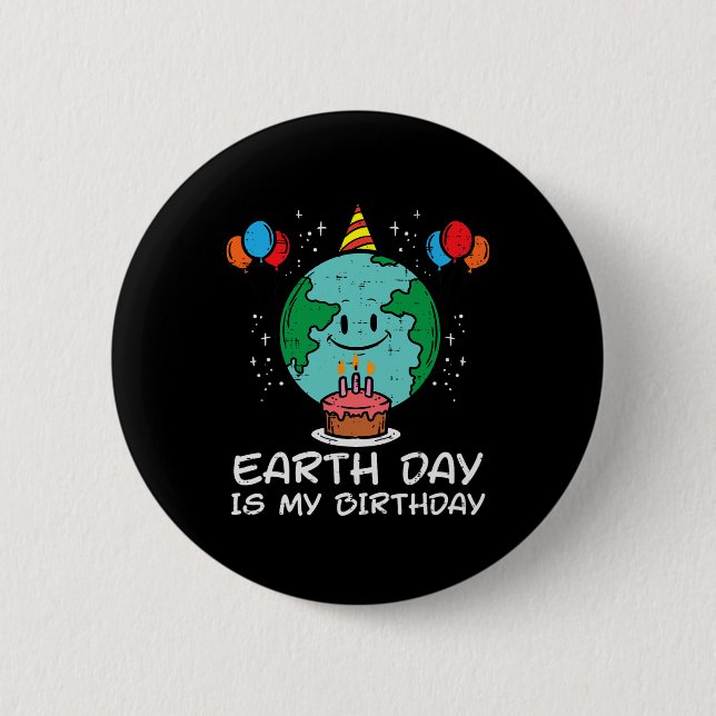 Earth Day Birthday Balloon Cake April 22 Men Women 6 Cm Round Badge (Front)
