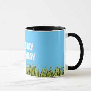 Earth Day = Birthday Mug