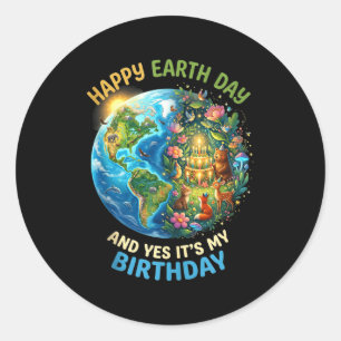 Earth day birthday shirt april birthday born on classic round sticker