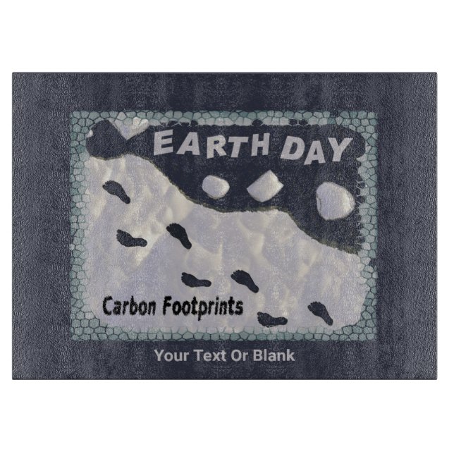 Earth Day - Carbon Footprints Cutting Board (Front)