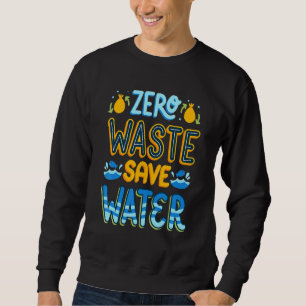 Earth Day Environmental Cool Earth Day Environment Sweatshirt
