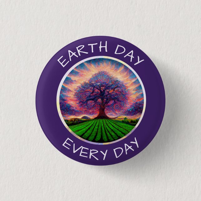 Earth Day Every Day  3 Cm Round Badge (Front)