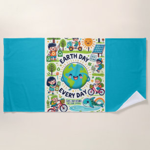 Earth Day Every Day Beach Towel