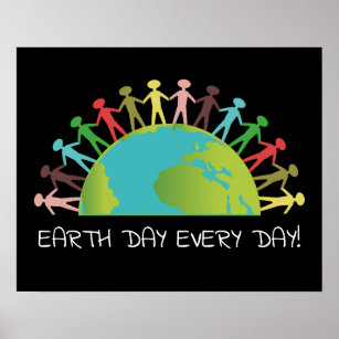 Earth Day Every Day Black Poster