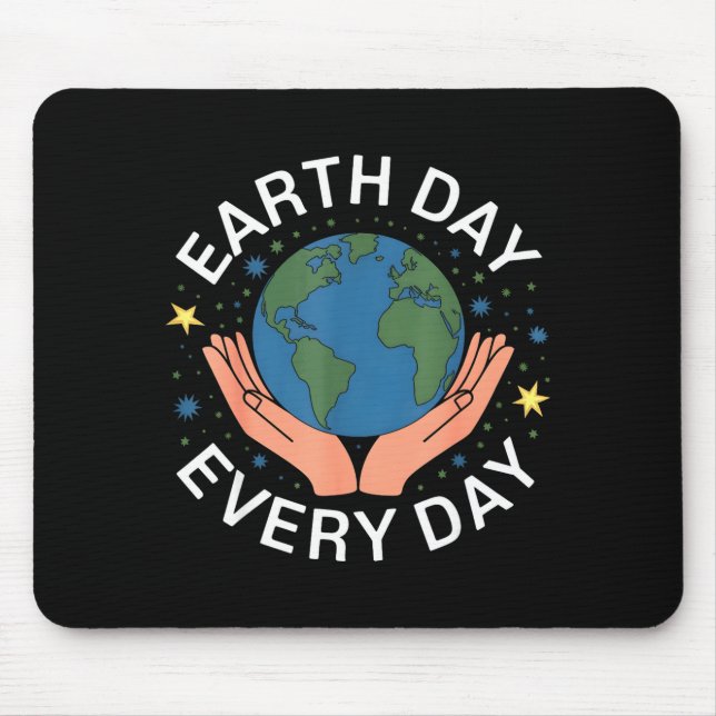 Earth Day Every Day Eco-friendly Nature Lover Desi Mouse Mat (Front)