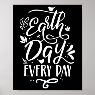 Earth Day Every Day Environment Save Nature Conser Poster