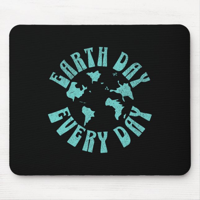 Earth Day Every Day Environmental Climate Change A Mouse Mat (Front)