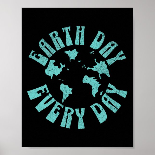 Earth Day Every Day Environmental Climate Change A Poster (Front)