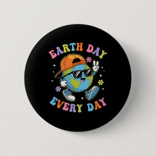 Earth Day Every Day Funny Earth Day 2025 Kids Todd 6 Cm Round Badge