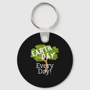 Earth Day Every Day Go Green Save Our Planet T Shi Key Ring