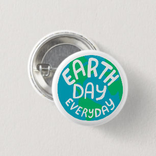 EARTH DAY EVERY DAY Handlettered Planet  3 Cm Round Badge