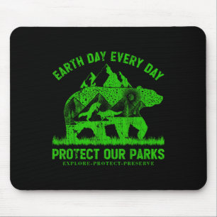 Earth Day Every Day Protect Our Parks Nature Lover Mouse Mat