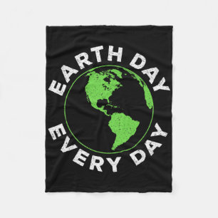 Earth Day Every Day Shirt Men Women Kids Earth Day Fleece Blanket
