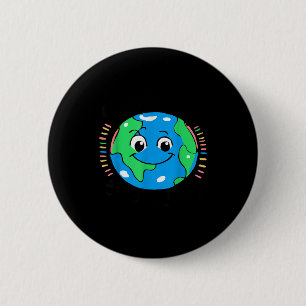 Earth Day Every Environmental Protection 6 Cm Round Badge