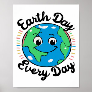 Earth Day Every Environmental Protection  Poster