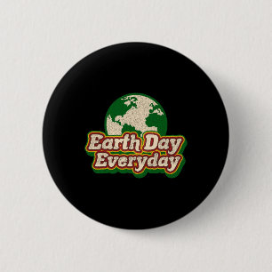 Earth Day Everyday 51th Anniversary Cute Planet Te 6 Cm Round Badge
