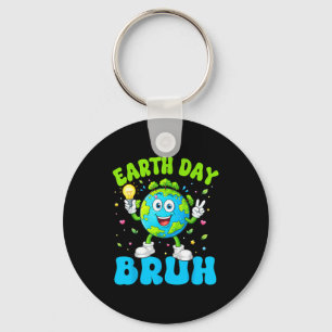 Earth day everyday bruh funny earth 2026 teacher key ring