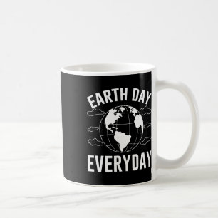 Earth Day Everyday Coffee Mug