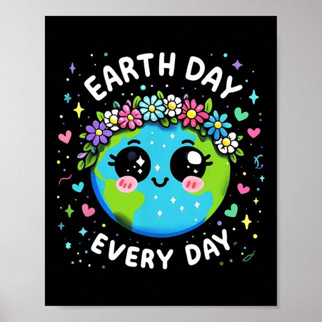 Earth Day Everyday Cute Planet Gift Kids Youth Tod Poster (Front)