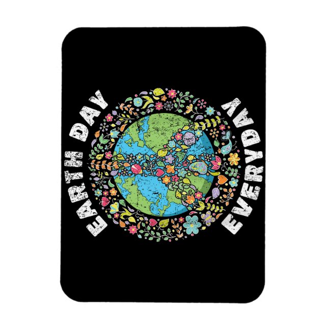 Earth Day Everyday Earth Day Magnet (Vertical)